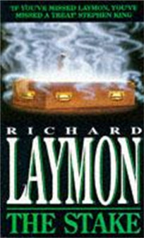 The Stake : A corpse holds deadly secrets??? by Richard Laymon - Paperback