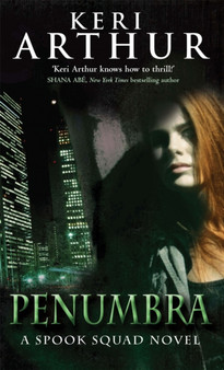Penumbra : Number 3 in series by Keri Arthur - Paperback