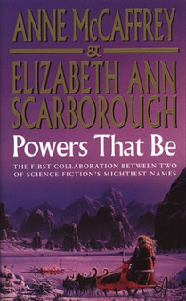 Powers That Be by Anne McCaffrey - Paperback