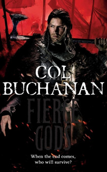 Fierce Gods by Col Buchanan - Paperback