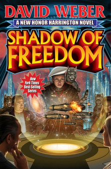 Shadow of Freedom by David Weber - Hardback