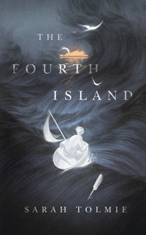 The Fourth Island by Sarah Tolmie - Paperback