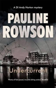 Undercurrent : An Inspector Andy Horton Crime Novel (9) : 9
