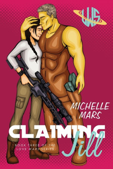 Claiming Jill by Michelle Mars - Paperback