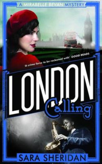 London Calling : A Mirabelle Bevan Mystery