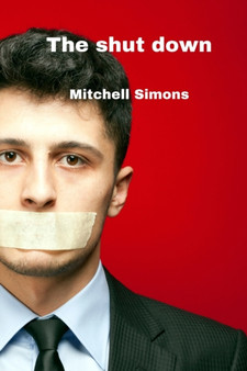 The shut down by Mitchell Simons - Paperback