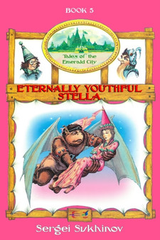 Eternally Youthful Stella by Sergei Sukhinov - Paperback