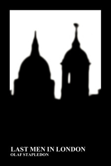 Last Men in London (Paperback) by Olaf Stapledon - Paperback