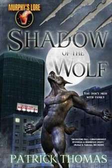 Murphy's Lore : Shadow of the Wolf by Patrick Thomas - Paperback