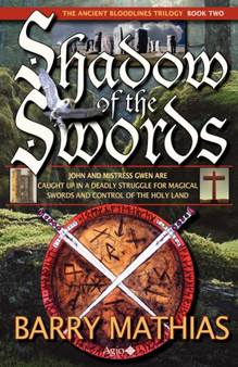 Shadow of the Swords : Book 2 of The Ancient Bloodlines Trilogy by Barry Mathias - Paperback