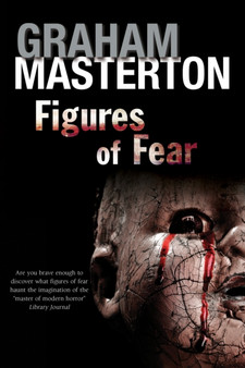 Figures of Fear by Graham Masterton - Paperback