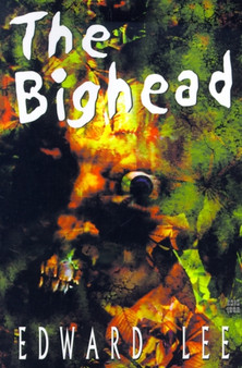 The Bighead by Edward Lee - Paperback