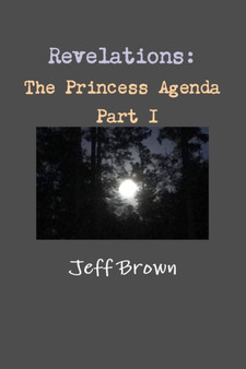 Revelations: The Princess Agenda Part I by Jeff Brown - Paperback