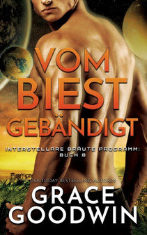 Vom Biest gebandigt by Grace Goodwin - Paperback