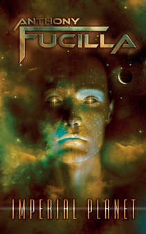 Imperial Planet by Anthony Fucilla - Paperback