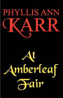 At Amberleaf Fair by Phyllis Ann Karr - Paperback