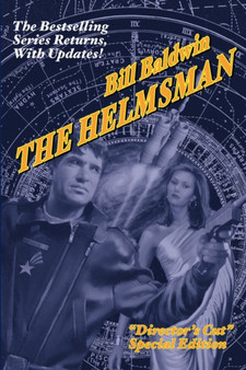 THE Helmsman : Director's Cut Edition by Bill Baldwin - Paperback