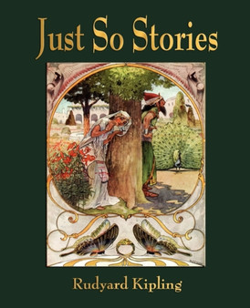 Just So Stories - For Little Children by Rudyard Kipling - Paperback