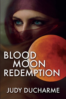 Blood Moon Redemption by Judy DuCharme - Paperback