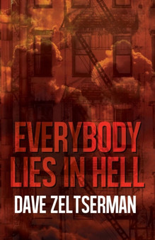Everybody Lies in Hell by Dave Zeltserman - Paperback