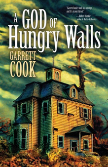 A God of Hungry Walls by Garrett Cook - Paperback