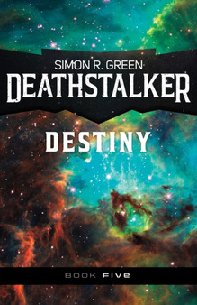 Deathstalker Destiny by Simon R. Green - Paperback
