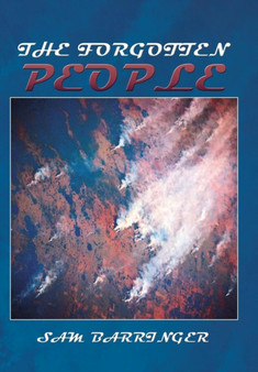 The Forgotten People by Sam Barringer - Hardback