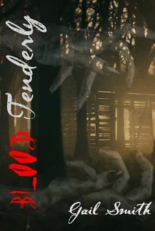 Blood Tenderly by Gail Smith - Paperback