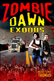 Zombie Dawn Exodus : 2 by Michael G. Thomas - Paperback