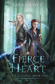Fierce Heart : 1 by Tara Grayce - Paperback