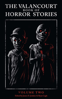 The Valancourt Book of Horror Stories : Volume Two by Michael McDowell - Paperback