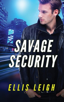 Savage Security : A Dire Wolves Mission by Ellis Leigh - Paperback