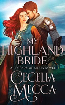 My Highland Bride : 1 by Cecelia Mecca - Paperback
