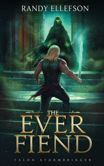 The Ever Fiend : 1 by Randy Ellefson - Paperback