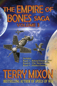 The Empire of Bones Saga Volume 3 : Books 7-9 of the Empire of Bones Saga by Mixon Terry Mixon - Paperback