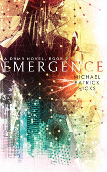 Emergence : 2 by Michael Patrick Hicks - Paperback
