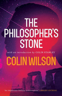 The Philosopher's Stone by Colin Wilson - Paperback
