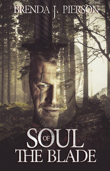 Soul of the Blade by Brenda J Pierson - Paperback