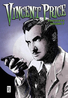 Vincent Price Presents : Volume 7 by Stan Yan - Paperback
