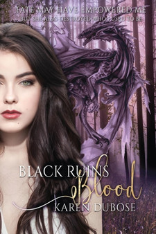 Black Ruins Blood : 2 by Karen Dubose - Paperback