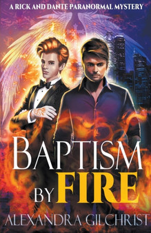 Baptism by Fire : 1