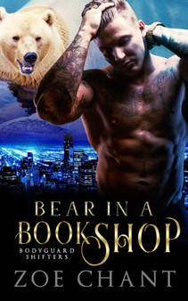Bear in a Bookshop : 3 by Zoe Chant - Paperback