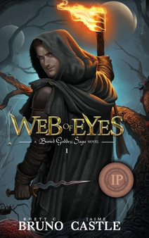 Web of Eyes : Buried Goddess Saga Book 1 : 1 by Rhett C Bruno - Hardback