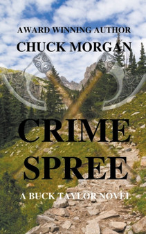 Crime Spree, A Buck Taylor Novel : 9