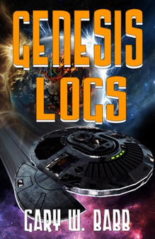 Genesis Logs by Gary W Babb - Paperback