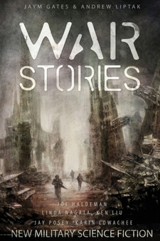 War Stories : New Military Science Fiction by Joe Haldeman - Paperback