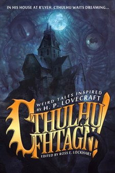 Cthulhu Fhtagn! by Ross E Lockhart - Paperback