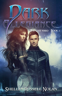 Dark Allegiance by Shelley Russel Nolan - Paperback