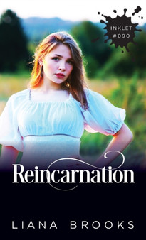 Reincarnation : 90 by Liana Brooks - Paperback