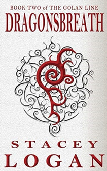 Dragonsbreath : 2 by Stacey Logan - Paperback